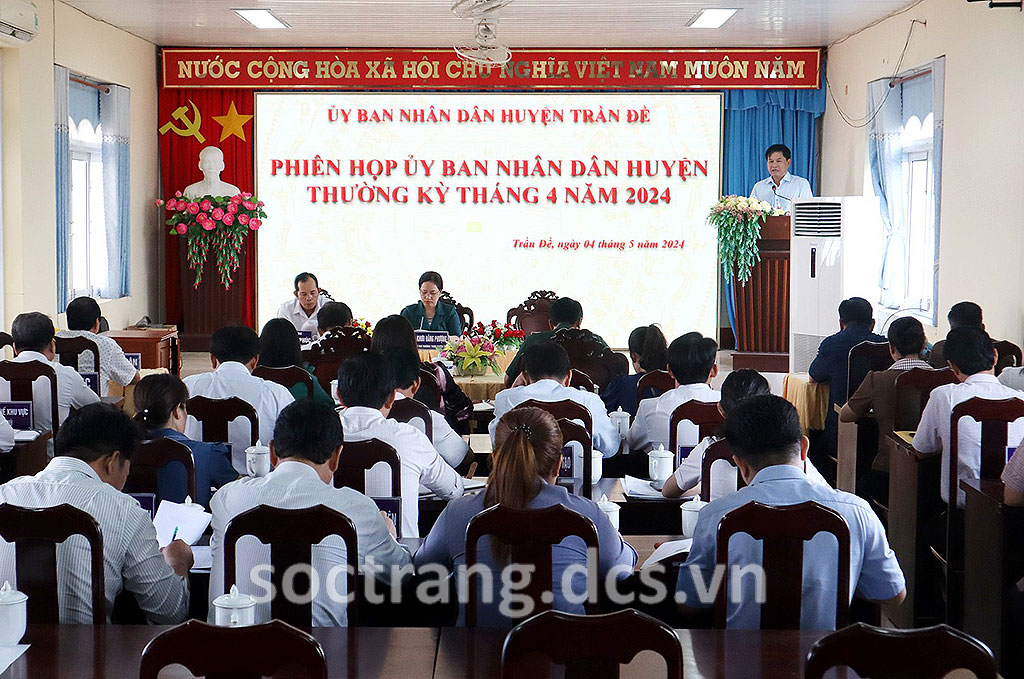 Ủy ban nhân dân huyện Trần Đề họp thường kỳ tháng 4 năm 2024